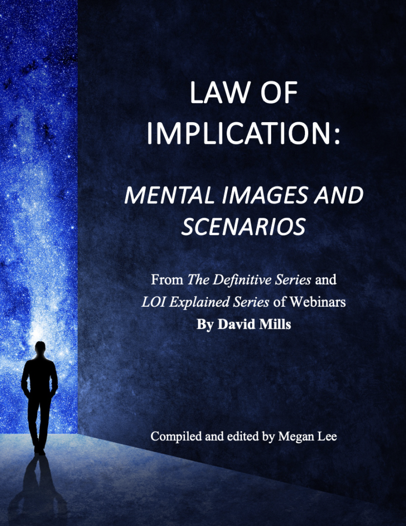Cover art and titles for Law of Implication Mental Images and Scenarios Book by David Mills and Megan Lee